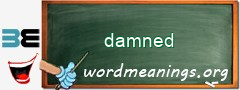 WordMeaning blackboard for damned